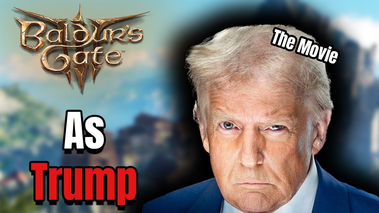 How I Beat Baldur's Gate 3 As DONALD TRUMP [The Movie]