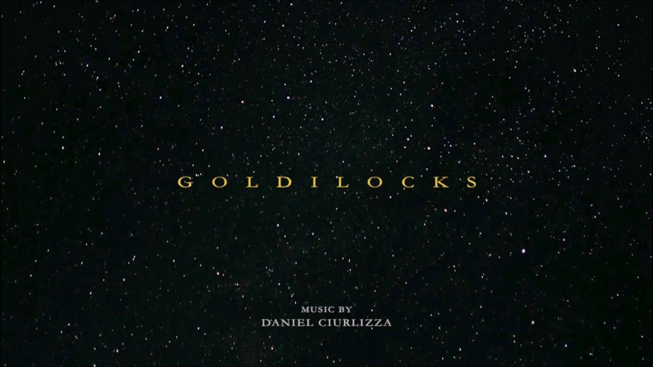 Goldilocks [Soundtrack] -  Daniel Ciurlizza