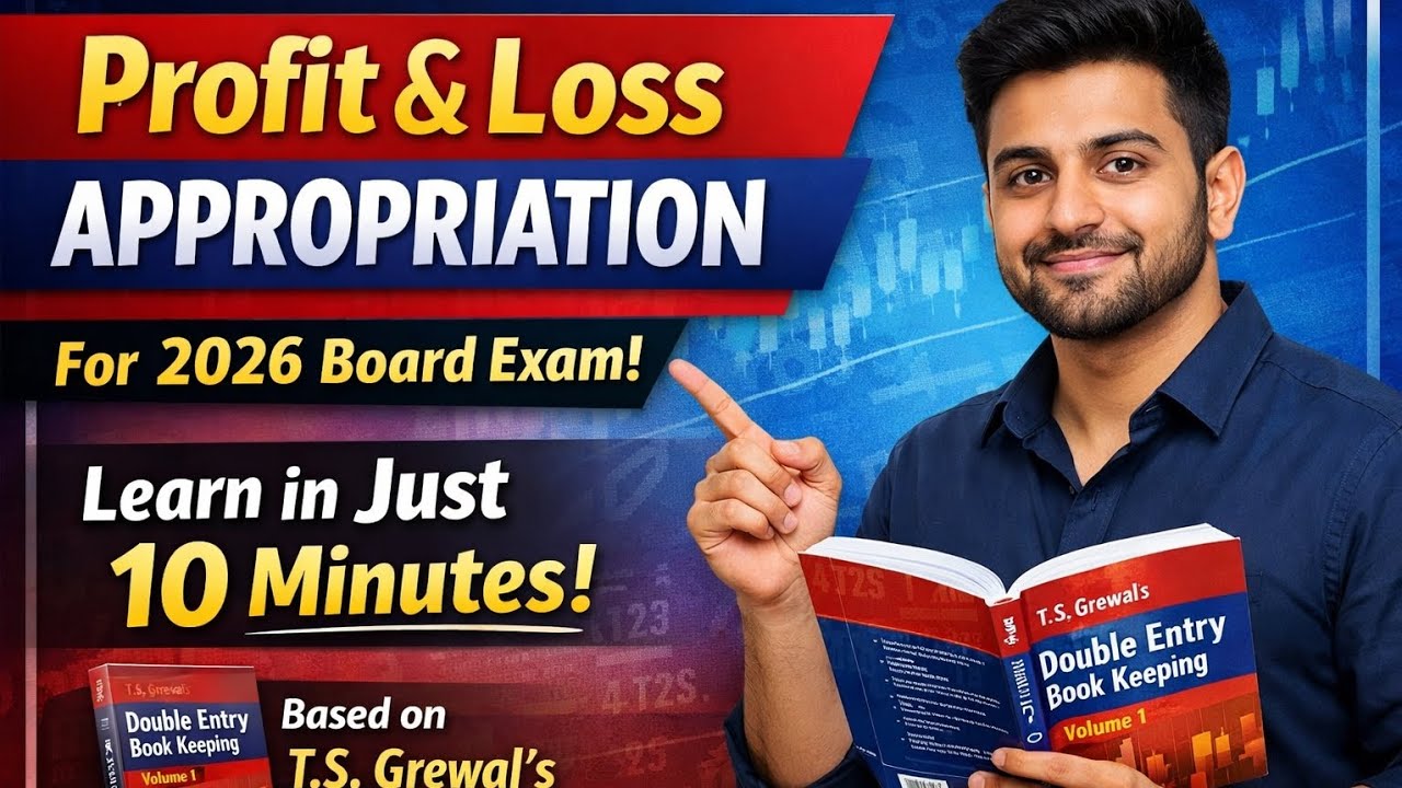 🎯 Class 12 Accounts Board Prep 📊 | P&L Appropriation A/c in Just 10 Min ⏰