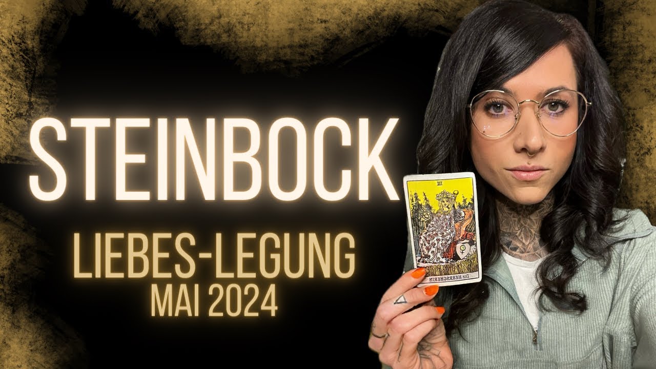 STEINBOCK LOVE ♑️ Wow! Die BESTE Steinbock-Legung EVER! 🍀🌟💞 | Mai 2024  • Tarot • Liebe