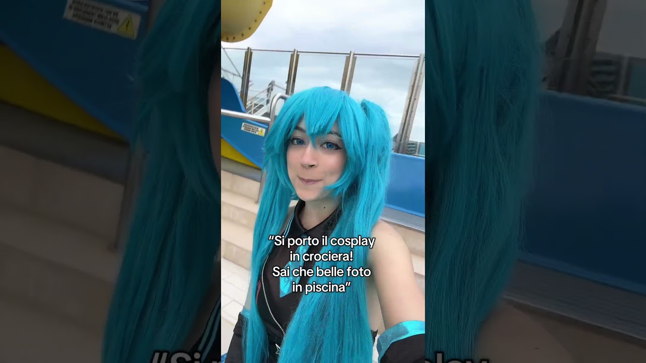 Cosplay di hatsune Miku in crociera?