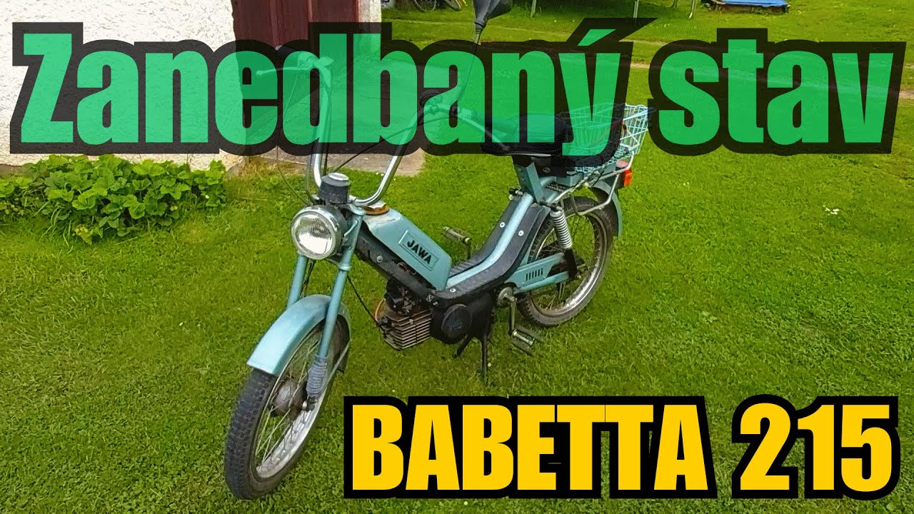 Koupil jsem Babettu 215 v zanedbaném stavu