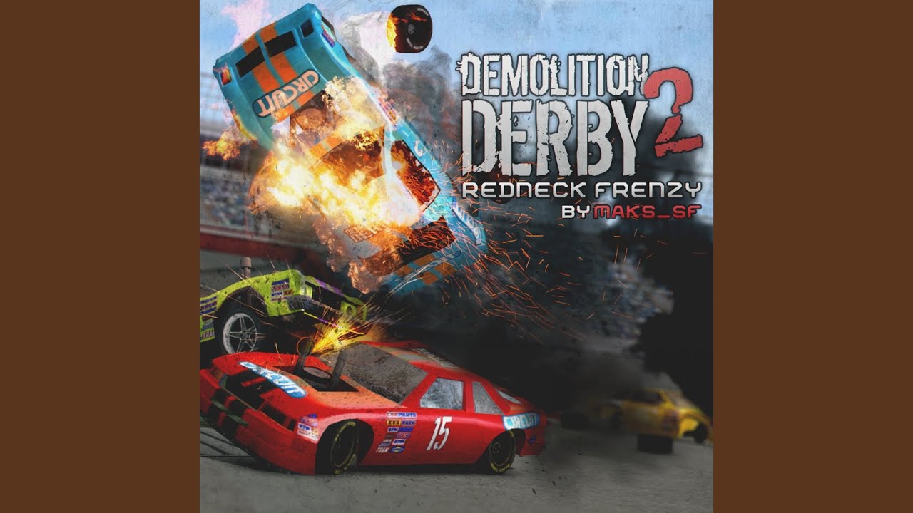 Redneck Frenzy (Demolition Derby 2 OST)