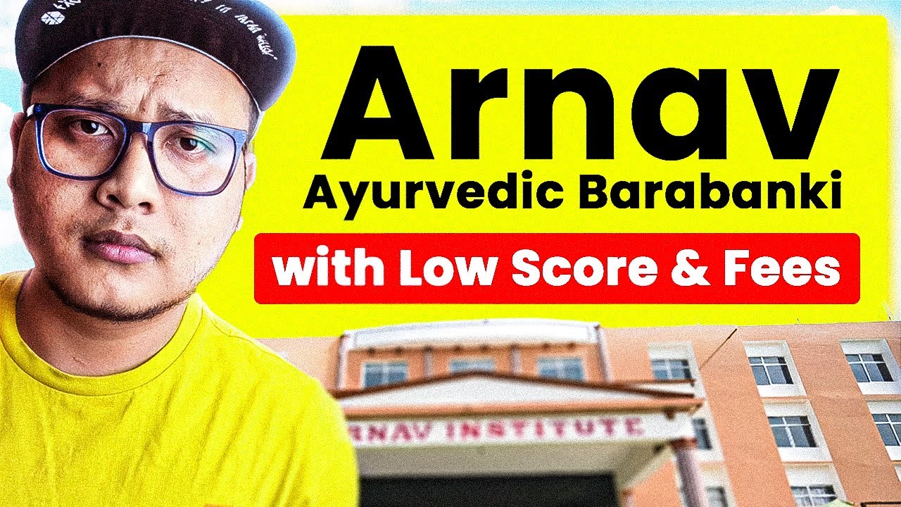 Low Fees & Score? Arnav Ayurvedic College 🔥 Honest Review ✅