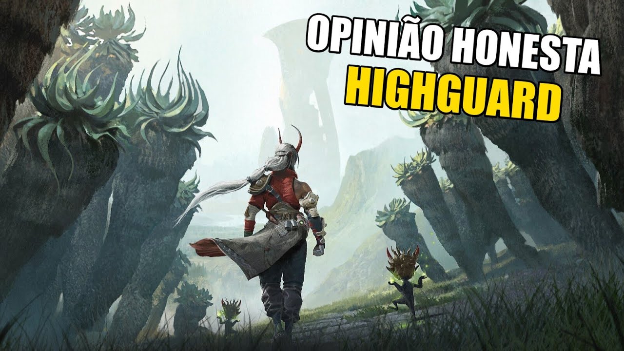 Minha opinião sobre o tal do HIGHGUARD