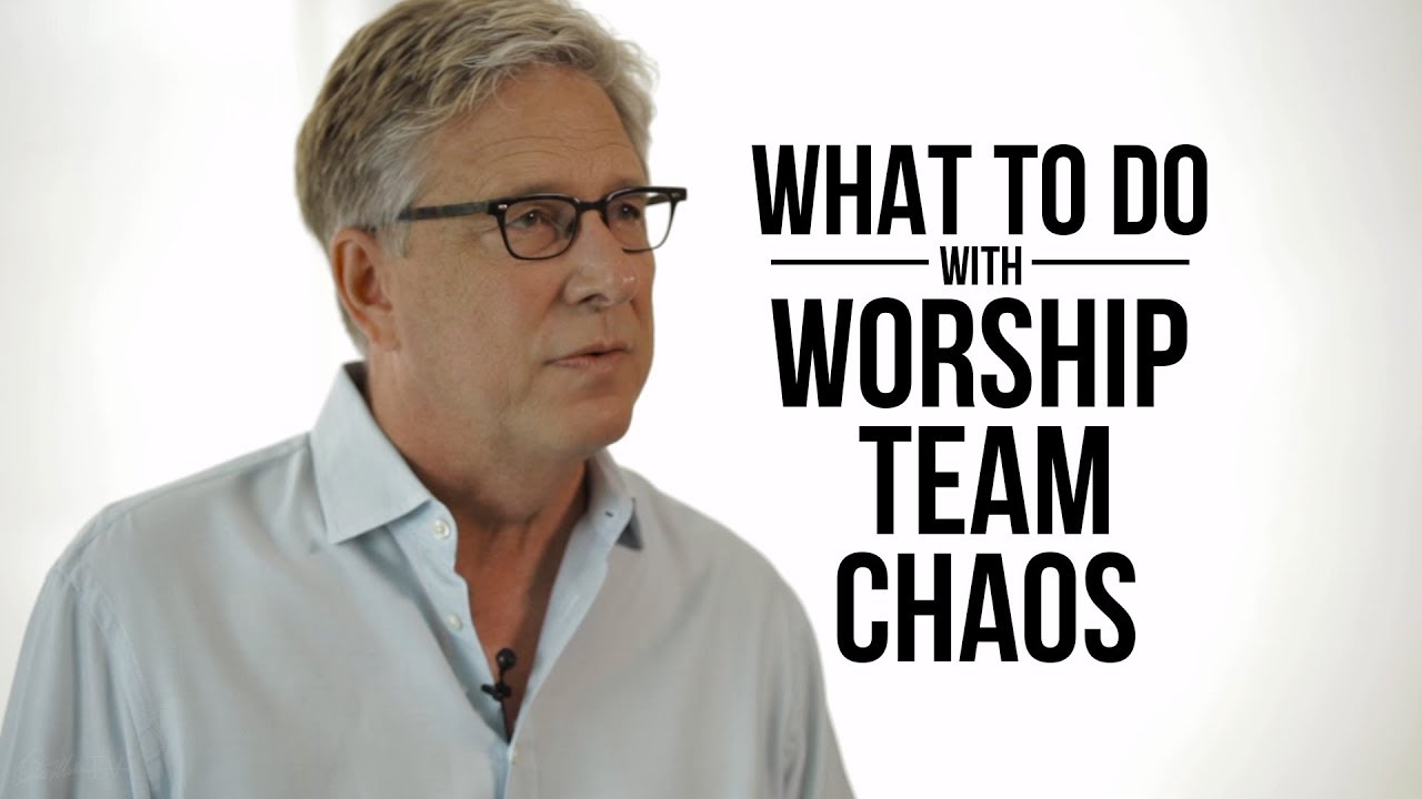 What to Do With Worship Team Chaos