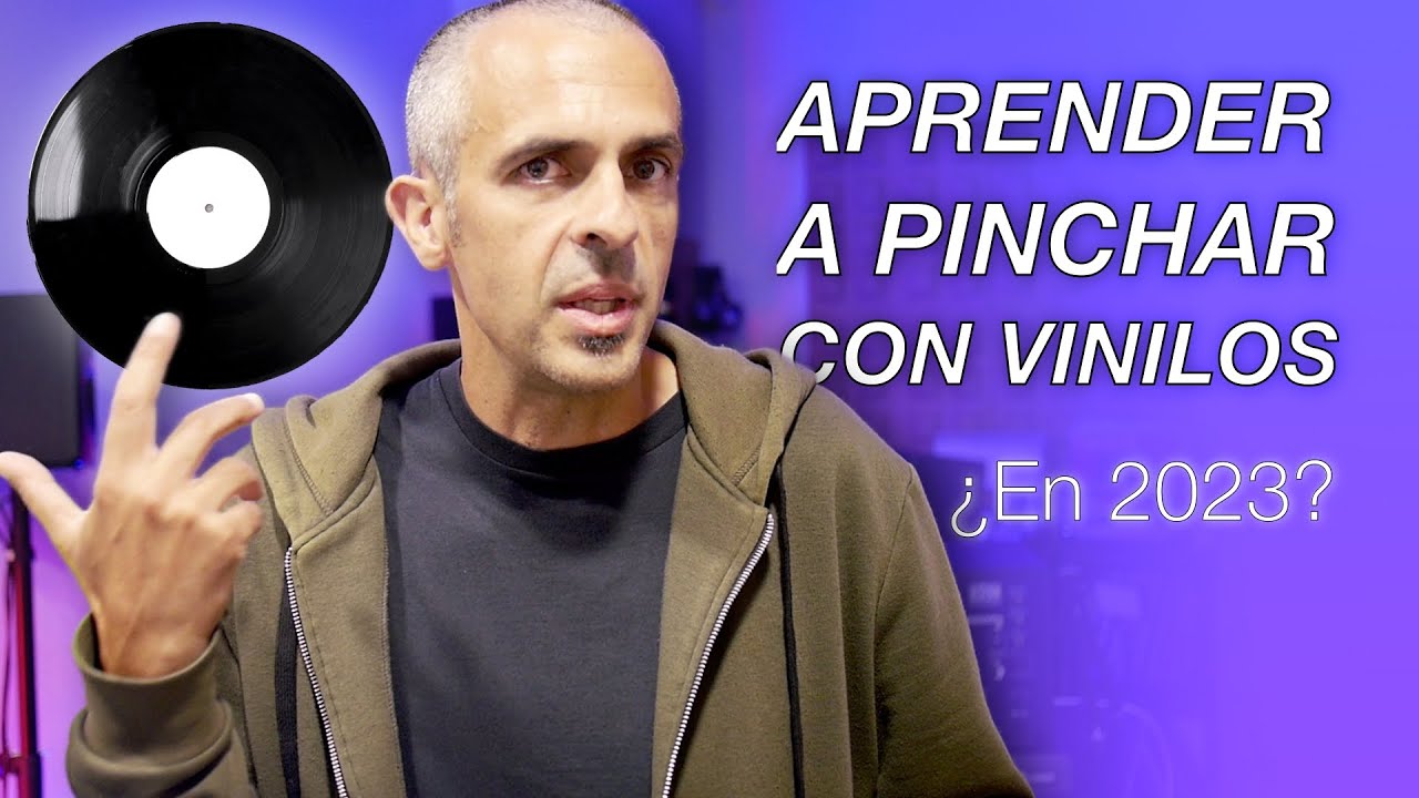 &iquest;Merece la pena aprender a pinchar con vinilos en 2023?