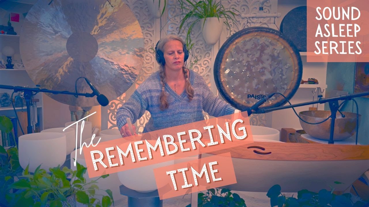 The Remembering Time (Ep 46) | A Sound Asleep Episode