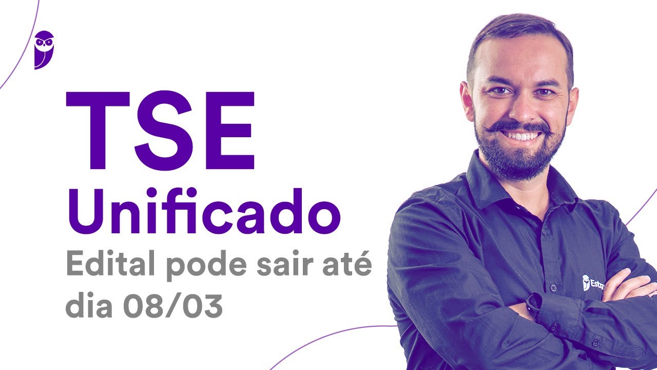 Concurso TSE Unificado: Edital pode sair até dia 08/03 - Prof. Herbert Almeida