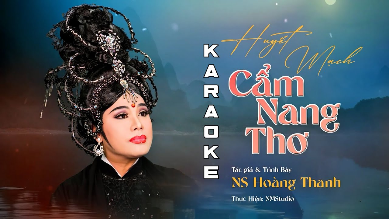 Karaoke Huyết Mạch Cẩm Nang Thơ - NS Hoàng Thanh | Bài Ca Cổ Cảm Động Về Diêu Trì Phật Mẫu