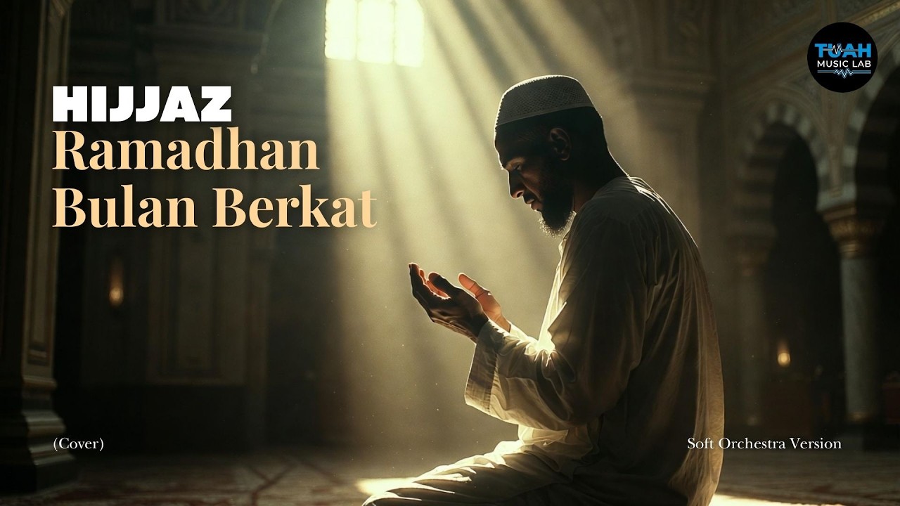 Hijjaz • Ramadhan Bulan Berkat (Cover) • Soft Orchestra Version