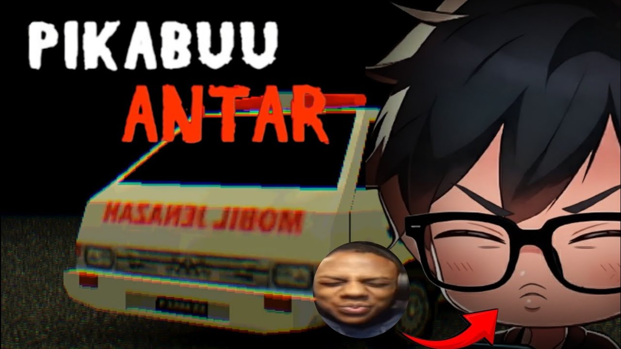 JUMPSCARE HANYALAH ILUSI🤭 - Pikabuu Antar #2