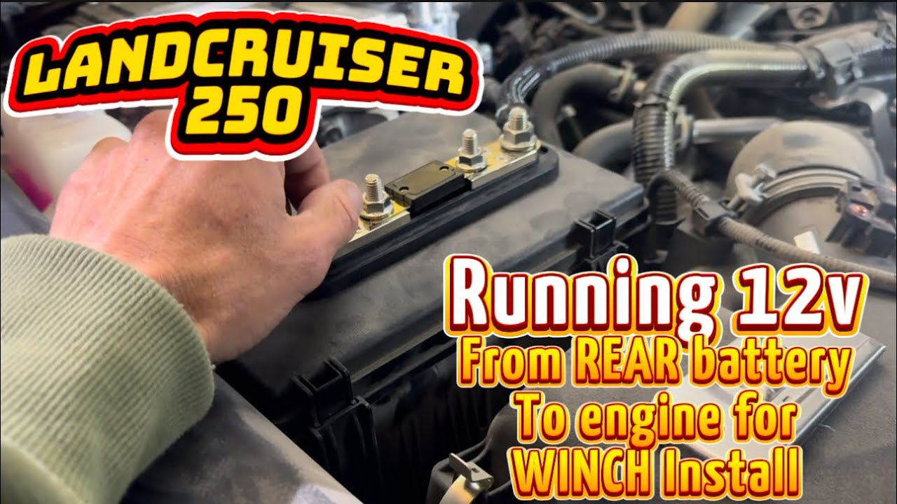 Landcruiser 250 — линия 12 В от ЗАДНЕГО аккумулятора для лебедки и других устройств с высоким током