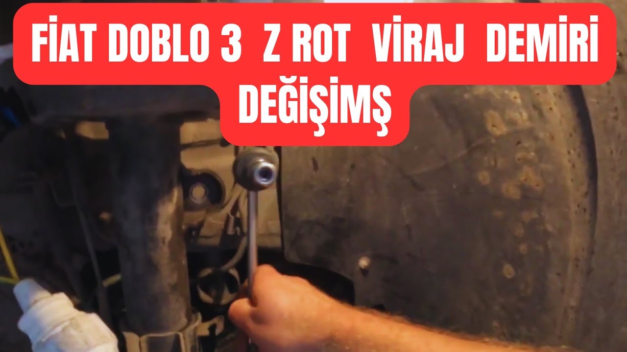 Fiat Doblo 3 Z Rot Viraj Demiri Değişimi
