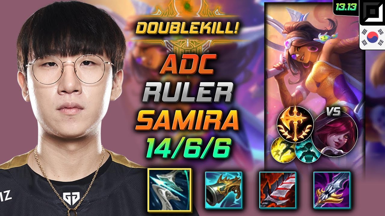 Samira Adc Build Ruler Galeforce Conqueror - LOL KR GrandMaster Patch 13.13