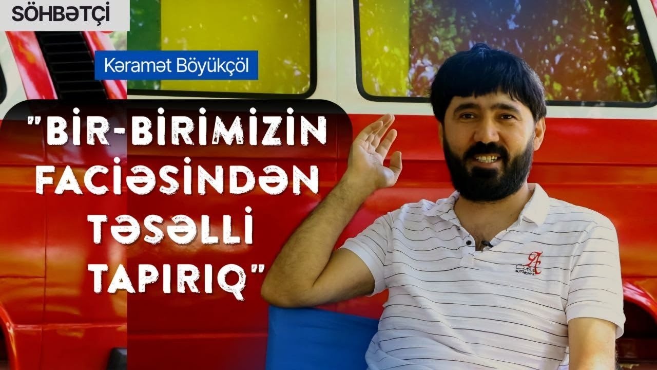 Kəramət Böyükçöl: 