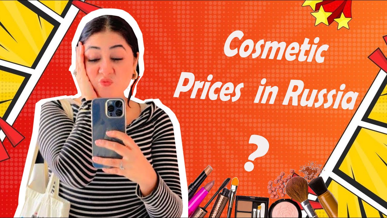 Cosmetic Prices in Russia