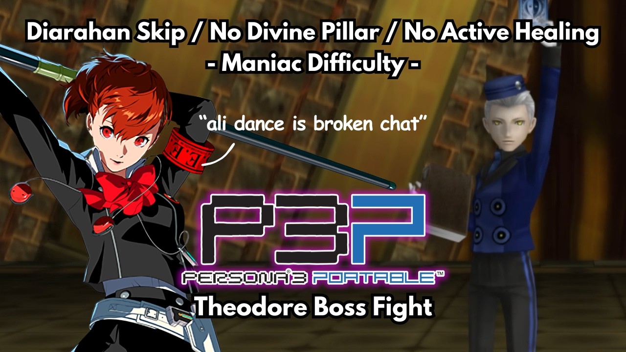 Persona 3 Portable - Theodore Boss Fight (Maniac, Diarahan Skip, No Divine Pillar, No Active Heals)