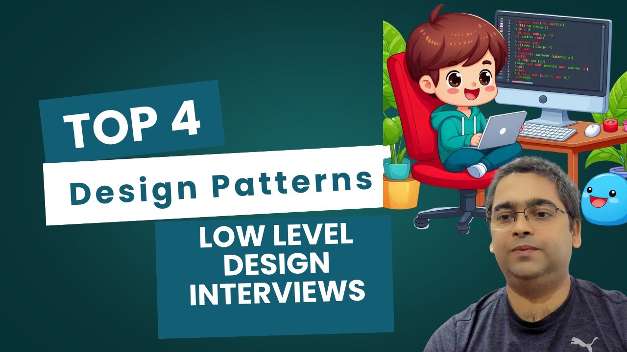 4 Most Common Design Patterns you must know in and out for Low Level Design Interviews