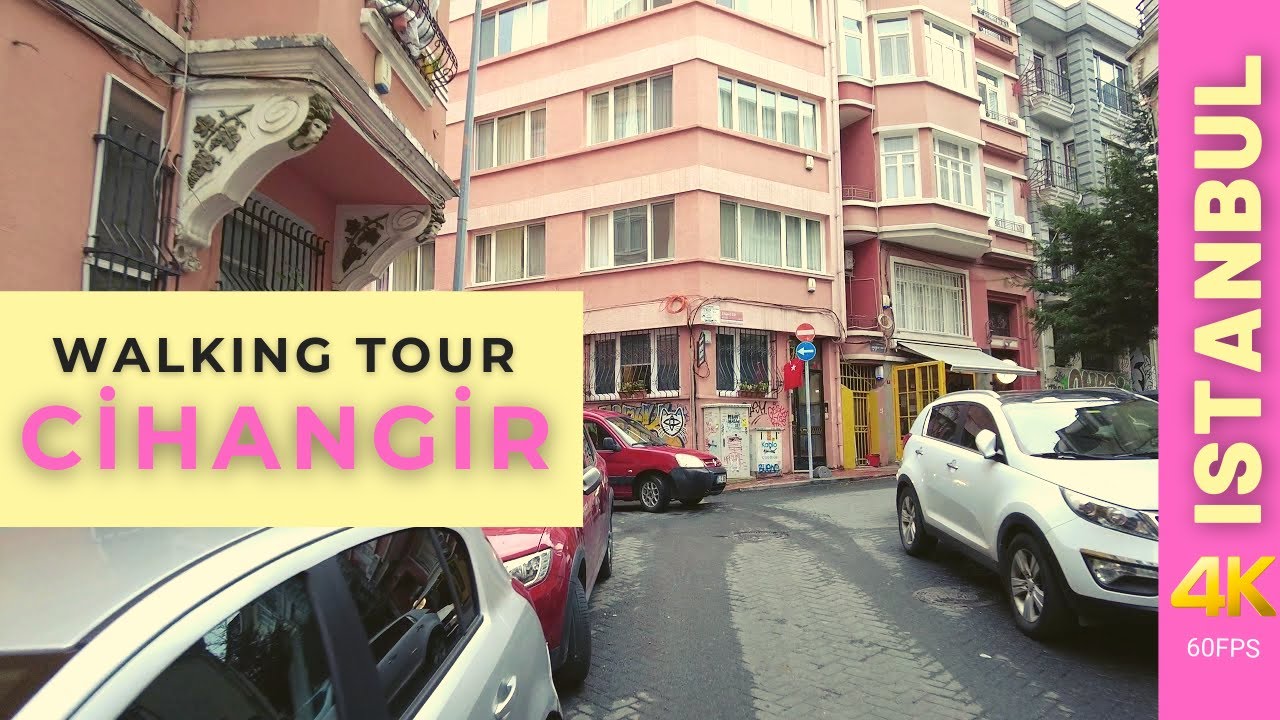 ⁴ᴷ⁶⁰ Cihangir,  Istanbul 🇹🇷 Walking Video 4K 60fps - Cihangir Y&uuml;r&uuml;y&uuml;ş Videosu