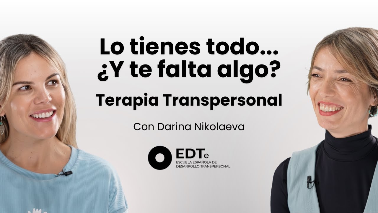 Lo tienes todo...¿Y te falta algo?  |  Con Darina Nikolaeva