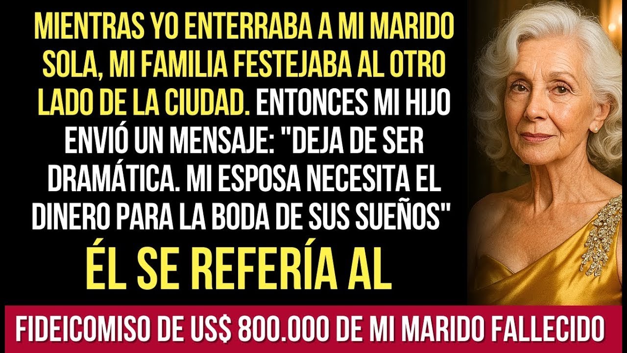 Mis Hijos No Asistieron Al Funeral De Mi Marido Y Después Exigieron El Fideicomiso De $800 000 P