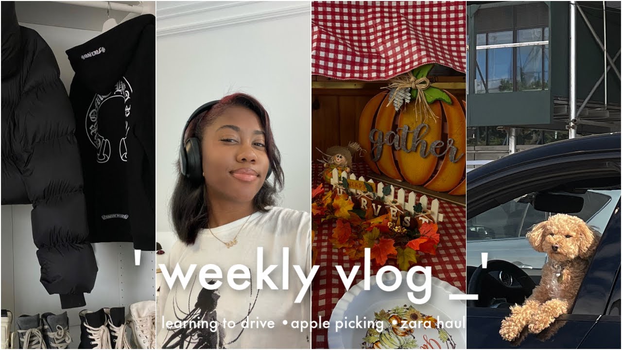 Weekly vlog | LEARNING TO DRIVE 🛻 APPLE PICKING, ZARA TRY ON HAUL