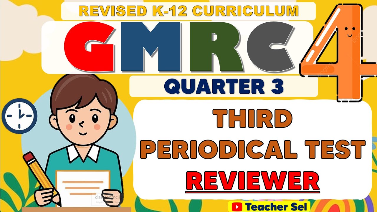 GMRC 4, 4 класс, третий периодический тест (3 квартал), пересмотренный формат K-12 #reviewer #Grade4
