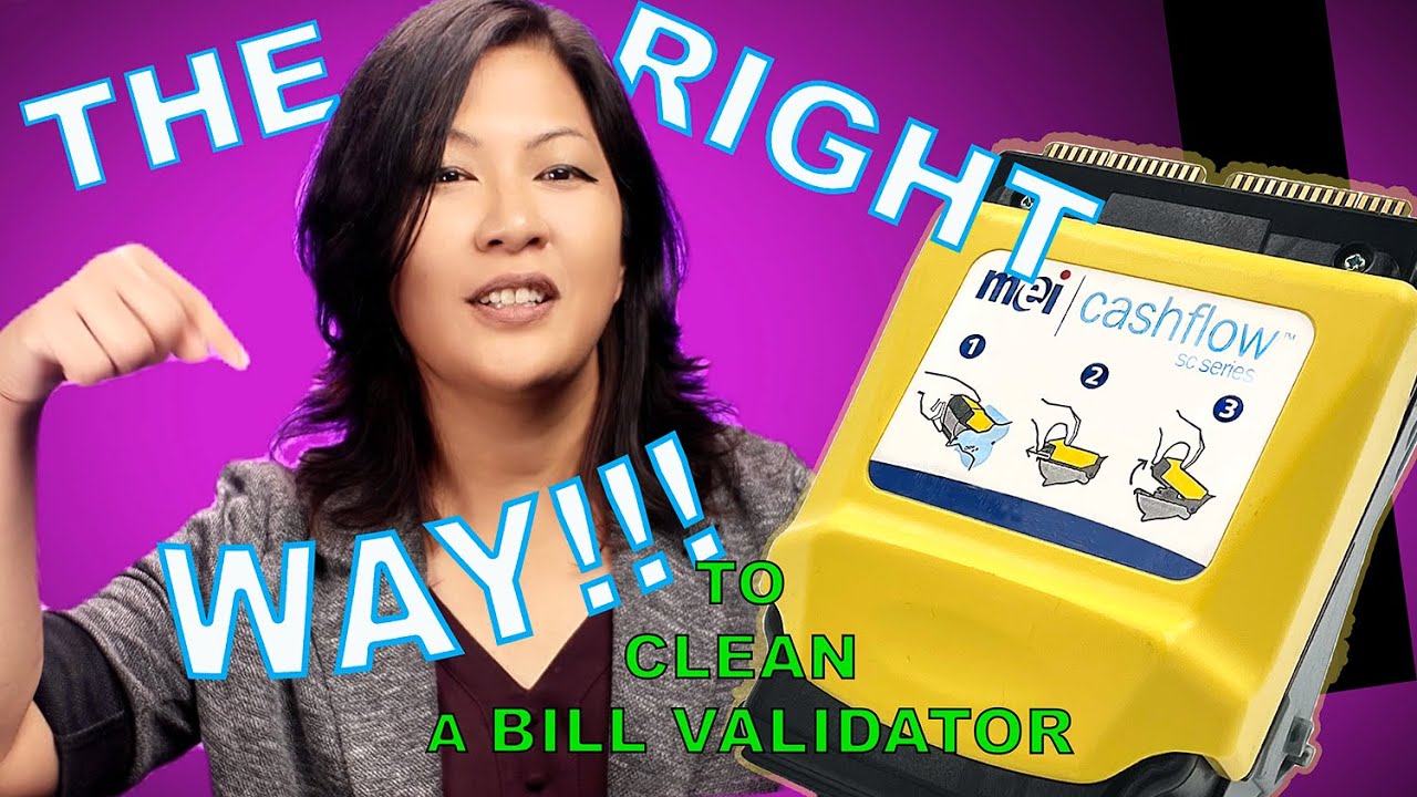 The RIGHT Way to Clean and Maintain a Bill Acceptor / Bill Validator. BV115