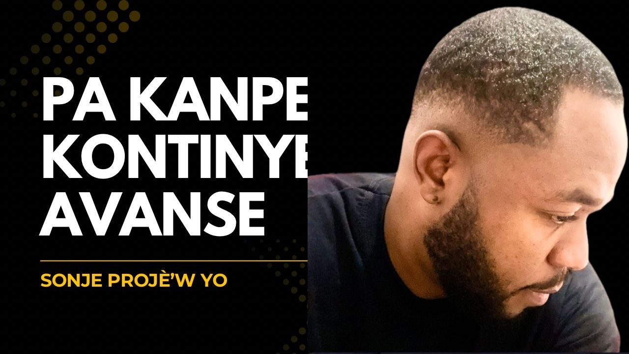 MOTIVASYON  JOUNEN AN,PA KITE PWOJE'W YO MODIFYE, MOTIVASYON KREYOL 5/3/2026