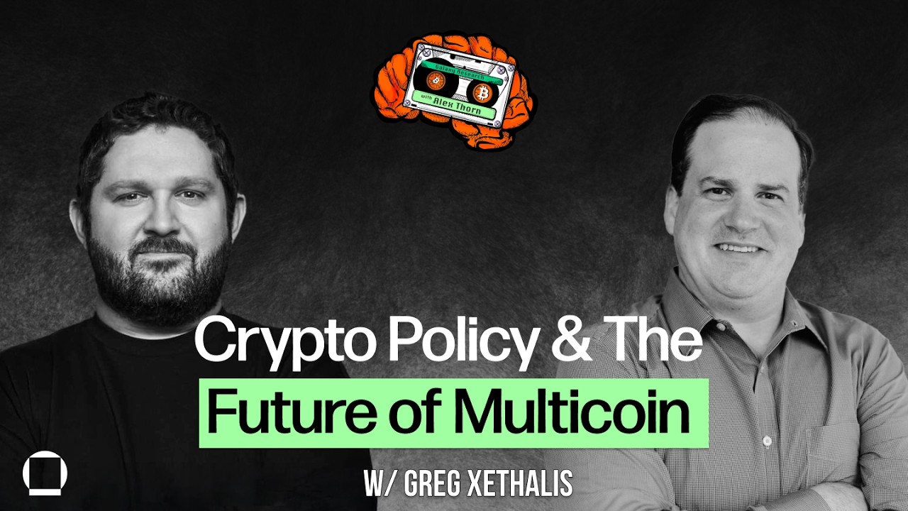 Crypto Policy & The Future of Multicoin with Greg Xethalis