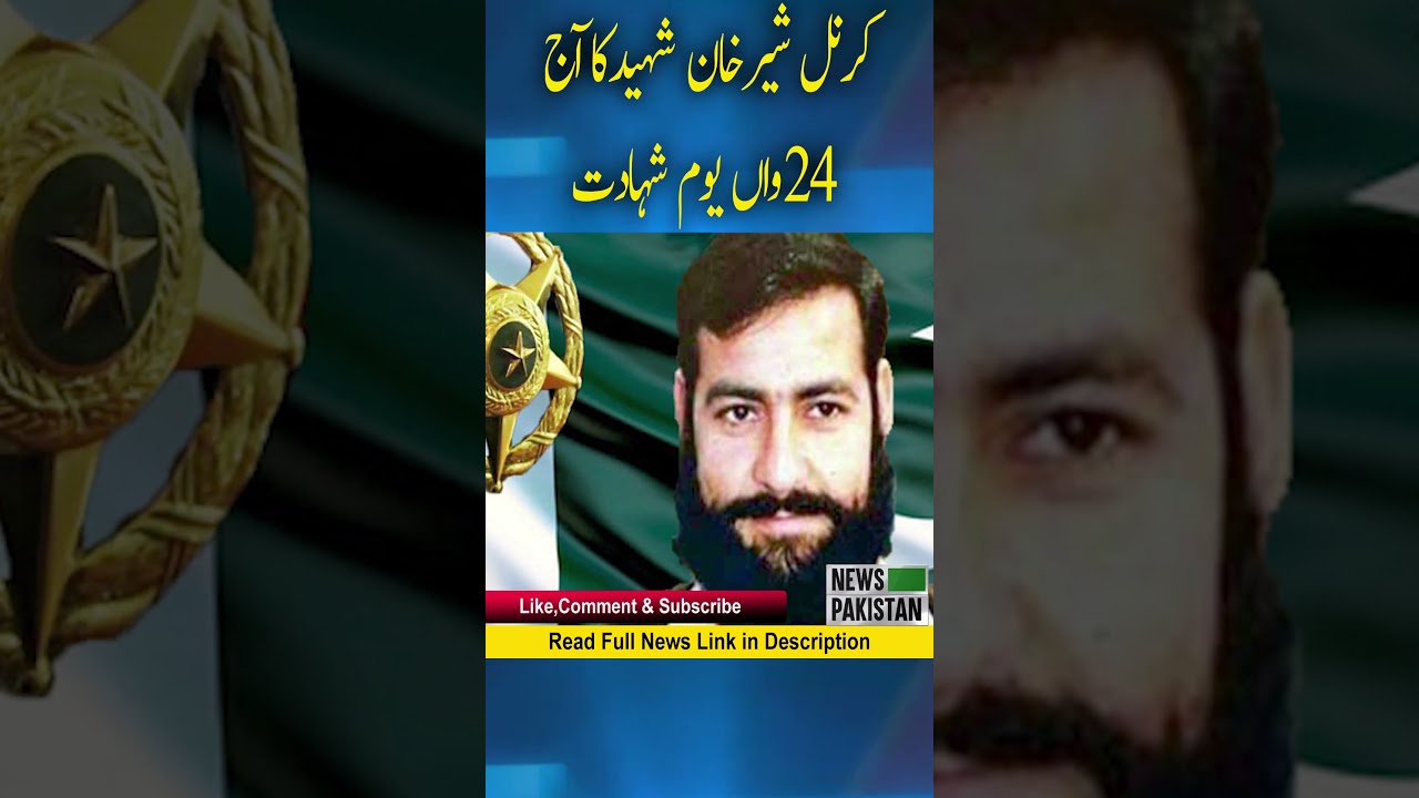 Today is the 24th martyrdom anniversary of Kargil war hero Captain Colonel Sher Khan Shaheed