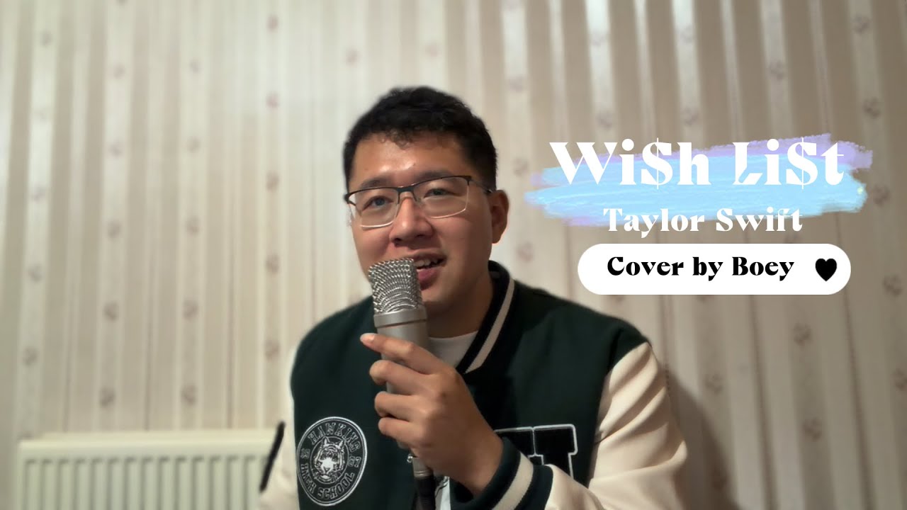 Wi$h Li$t - Taylor Swift (Male Cover)