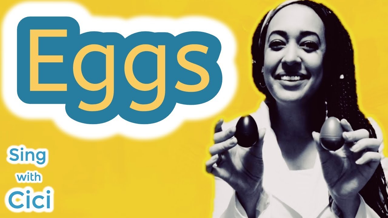 Eggs | Sing with Cici | Kids Songs