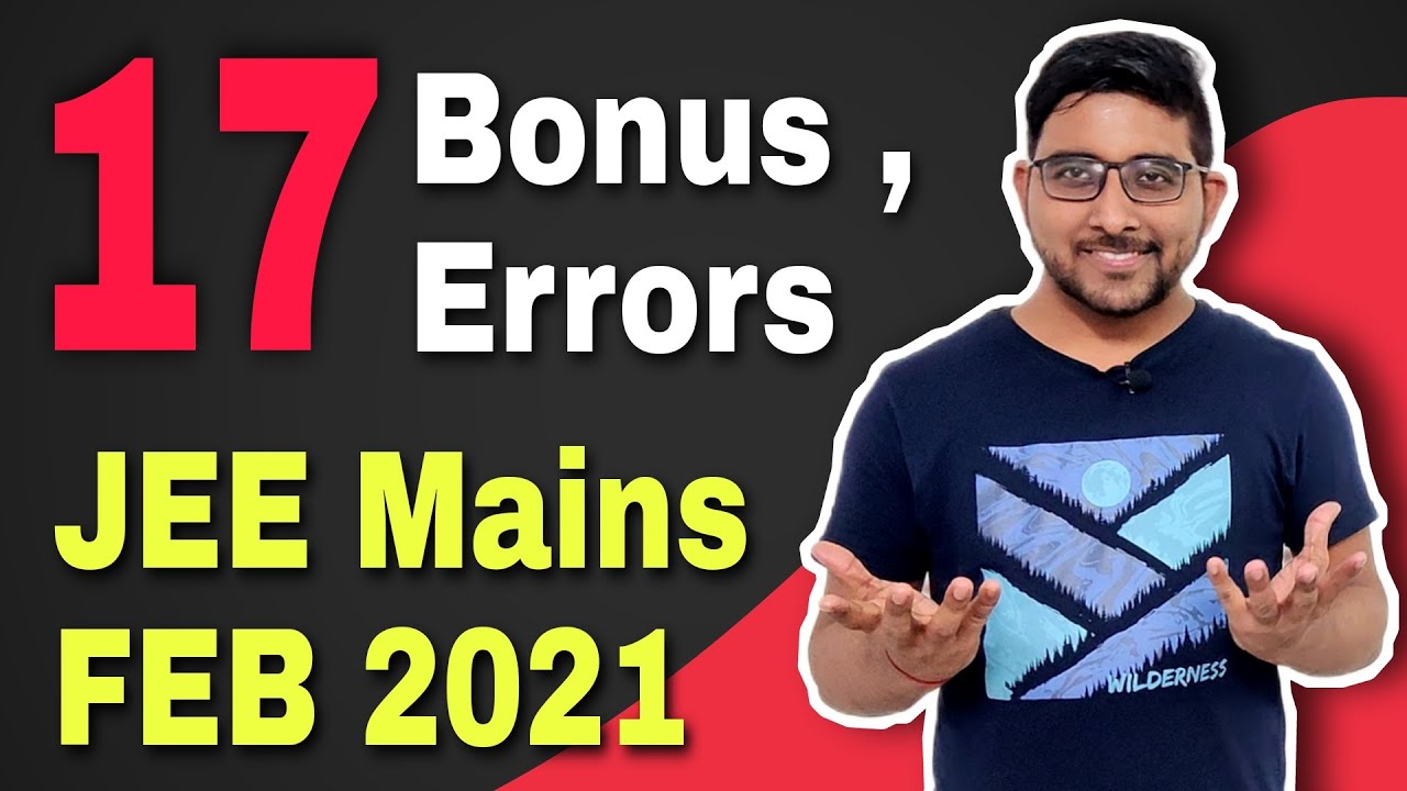 Bonus + Error In Jee mains 2021 Feb Answer key | Jee mains Result & Form Fillup 2021 | Jee main news