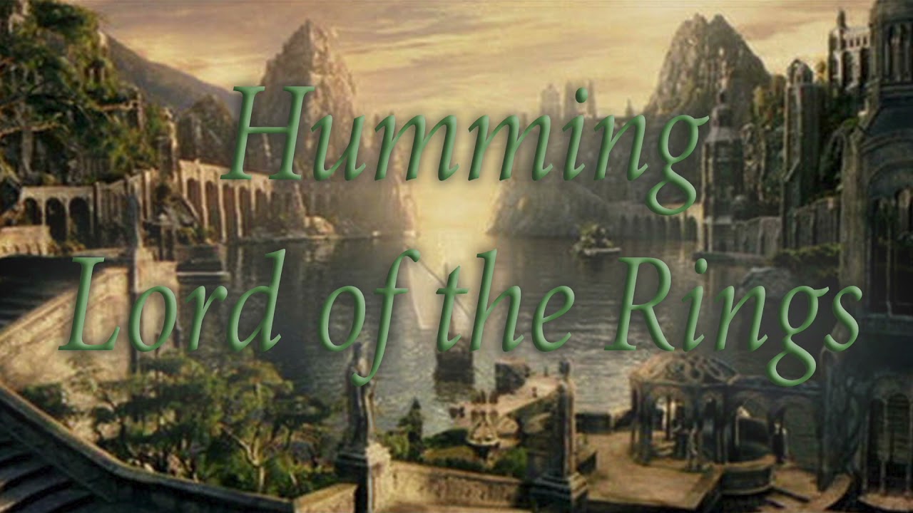 ASMR Humming Lord of the Rings songs