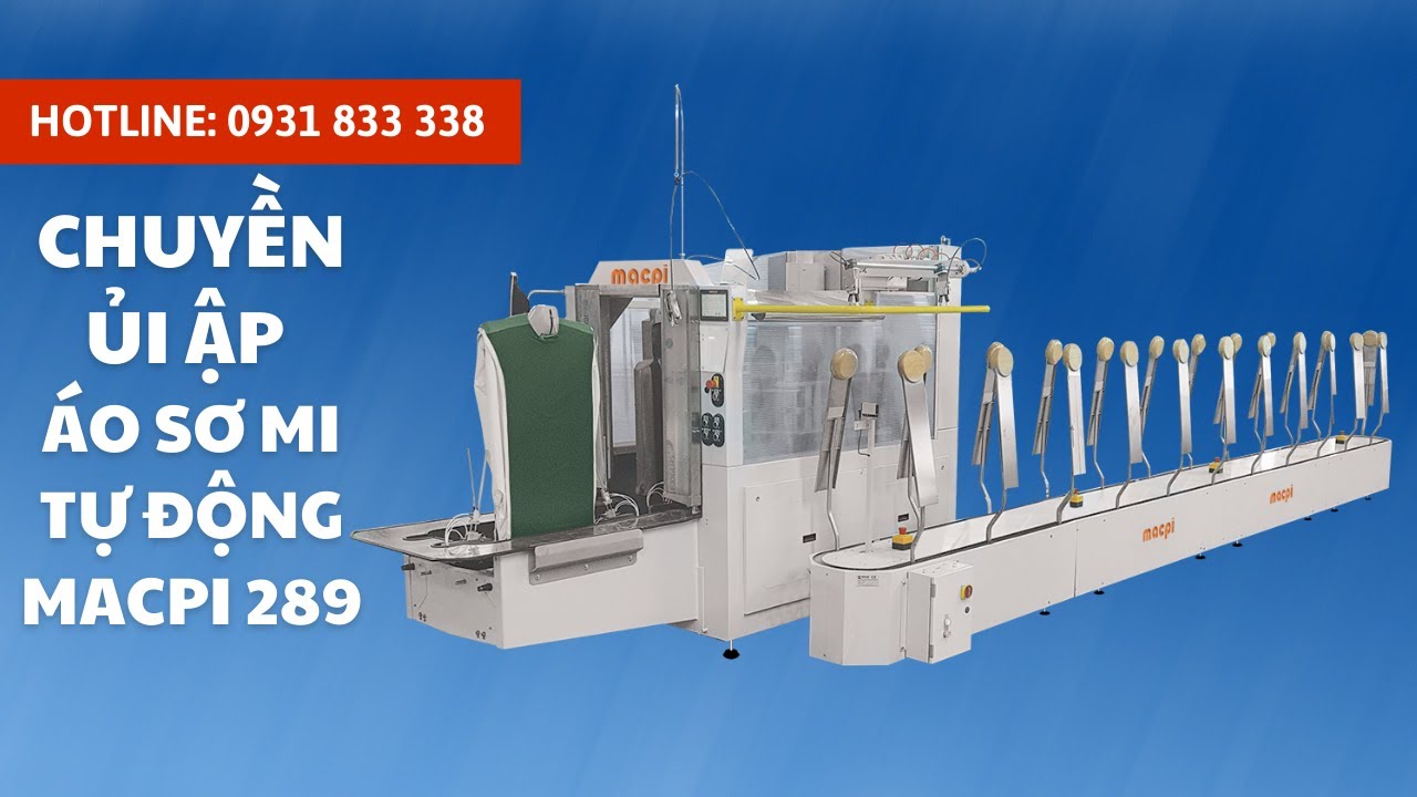 Dây chuyền ủi ập áo sơ mi tự động Macpi 289