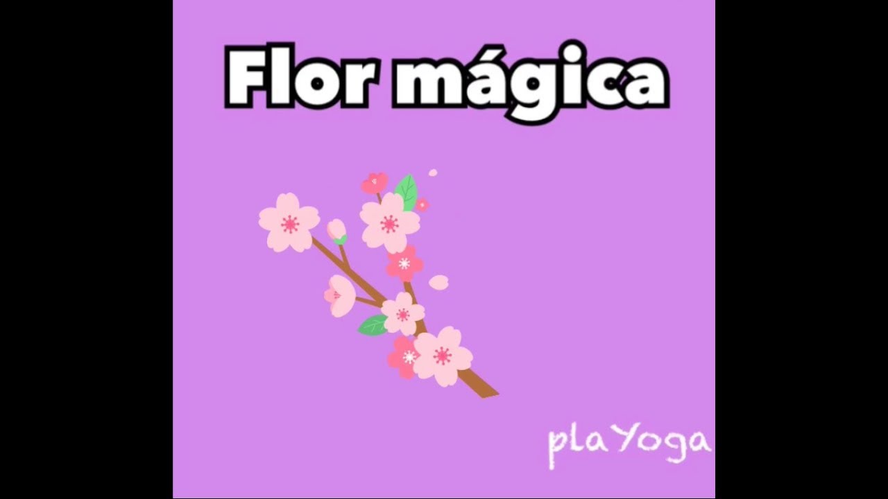 Canción Flor Mágica