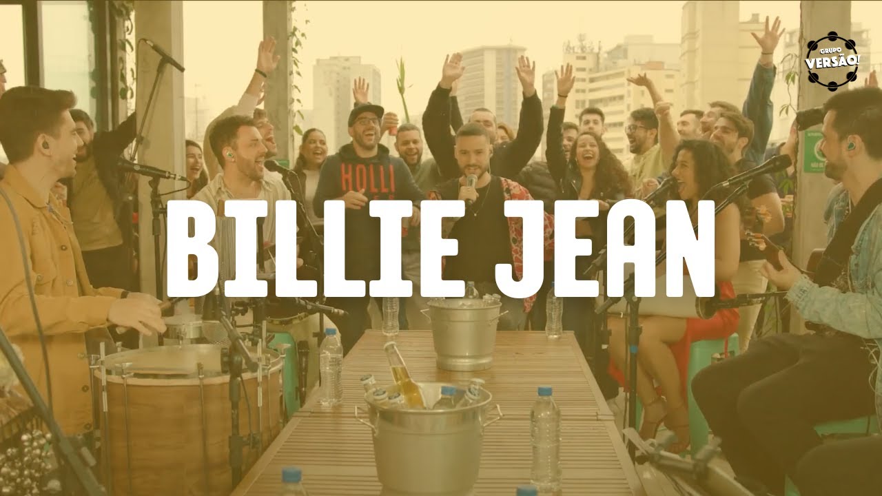 Grupo Vers&atilde;o! - Billie Jean (Michael Jackson)