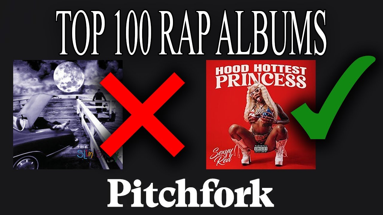 Pitchforks Top 100 Rap Albums is WILD