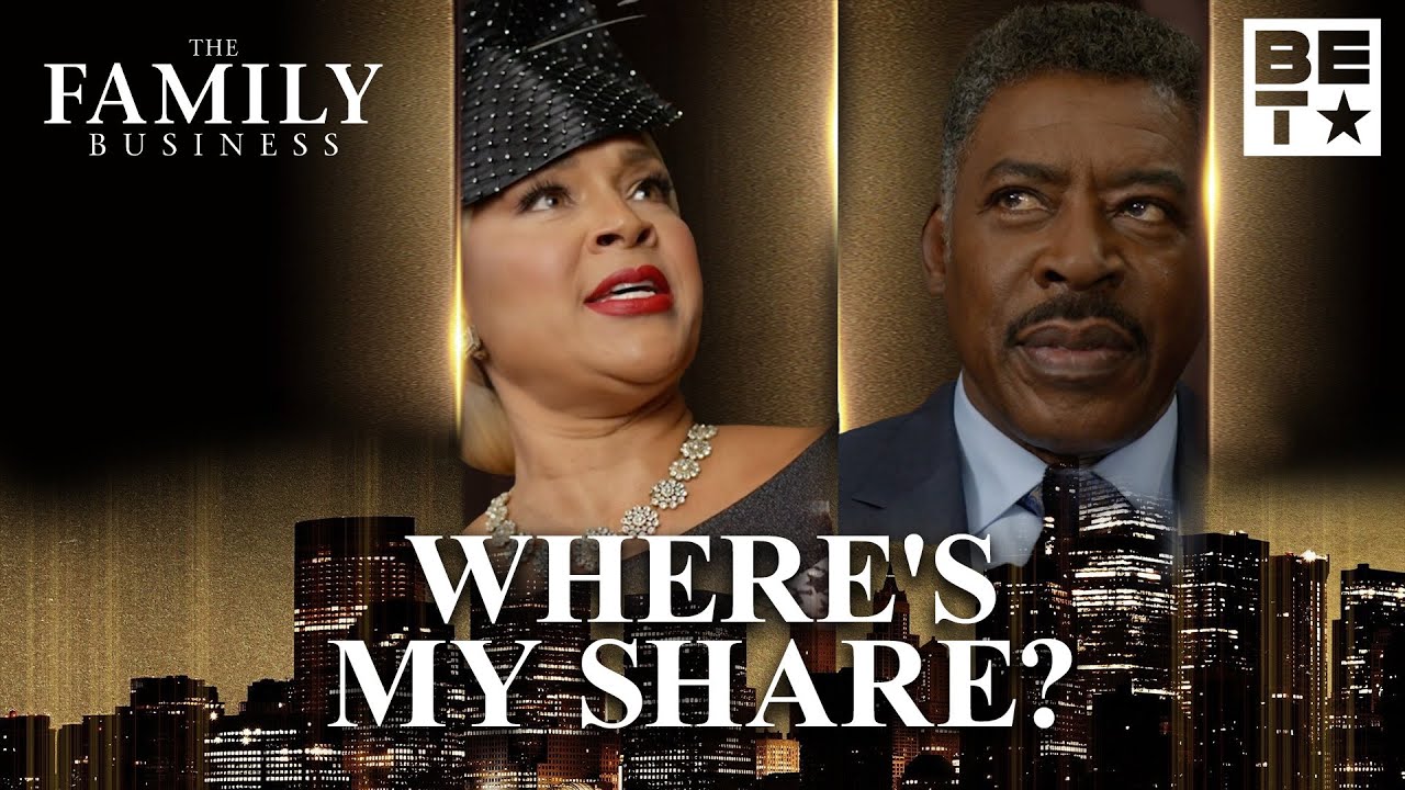 That's All He Left Me? | The Family Business S2 #BETTheFamilyBusiness