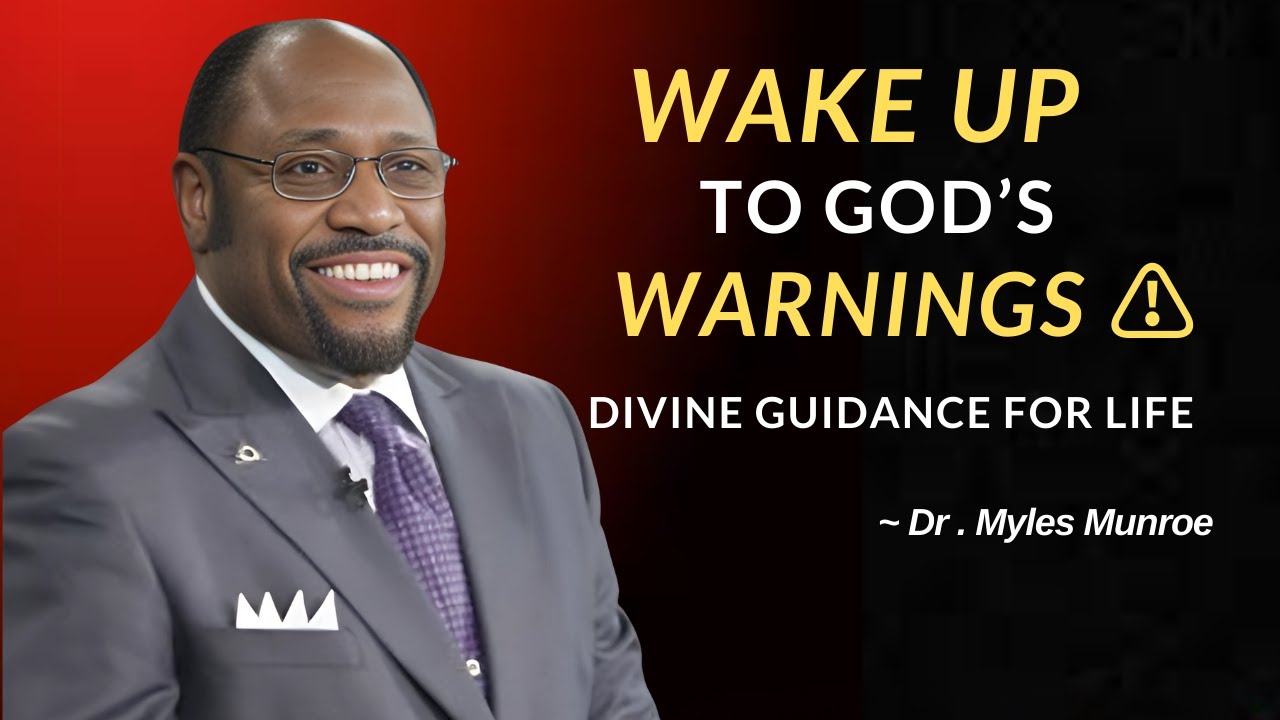 Divine Warnings: A Call to Awareness and Action | Dr.Myles Munroe Best One#christianmotivation