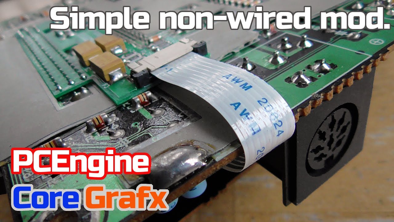 PC Engine Core Grafx 1&2 RGB mod without soldering wire that easy assembled by PCBs. ワイヤーなしでコアグラ改造