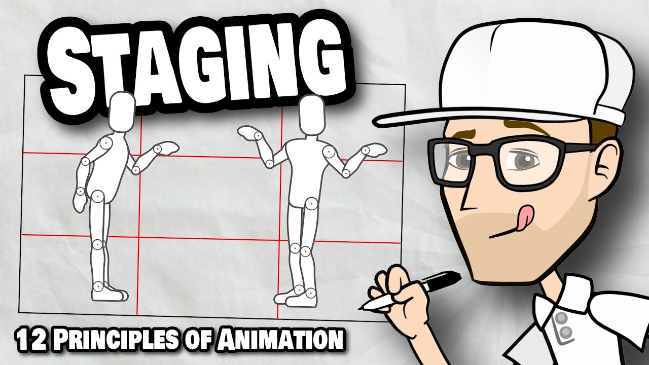 12 Principles of Animation - Staging
