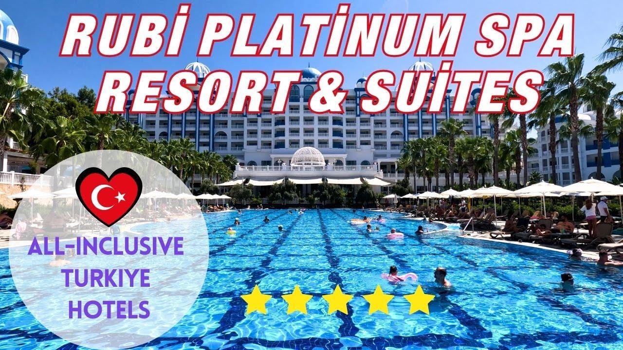 Most Extravagant All-Inclusive Luxury Hotels in Turkey. Rubi Platinium
