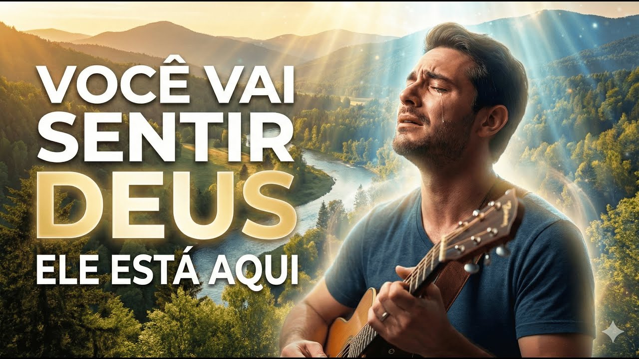 😭 ESSES 7 LOUVORES VÃO TE LEVAR À PRESENÇA DE DEUS ✨ | ADORAÇÃO PROFUNDA 🔥