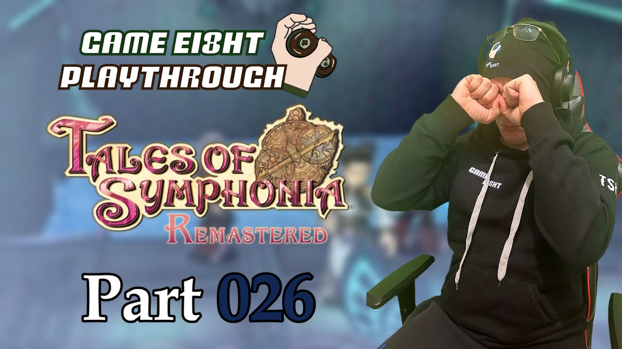 GameEi8ht Playthrough 026 - Tales Of Symphonia Remastered - Fin de Botta et Rodyle / Pacte avec Syph