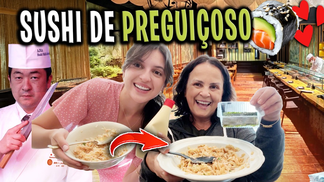 APRENDENDO FAZER O SUSHI DE PREGUIÇOSO E ENSINANDO PRA VOCÊS- A MAIOR DELÍCIA 🤤 