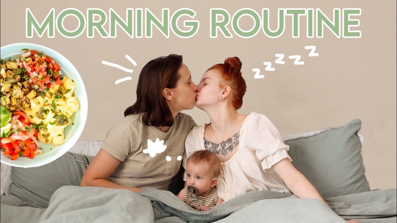 COUPLES MORNING ROUTINE WITH OUR BABY || two moms