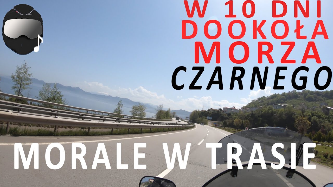 Turcja, brzegiem Morza Czarnego na Gruzję - Dzień 4 Cz. 1/4 - [Motocyklem Dookoła Morza Czarnego]
